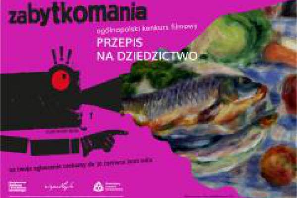 7. Ogólnopolski Konkurs Filmowy „ZABYTKOMANIA”