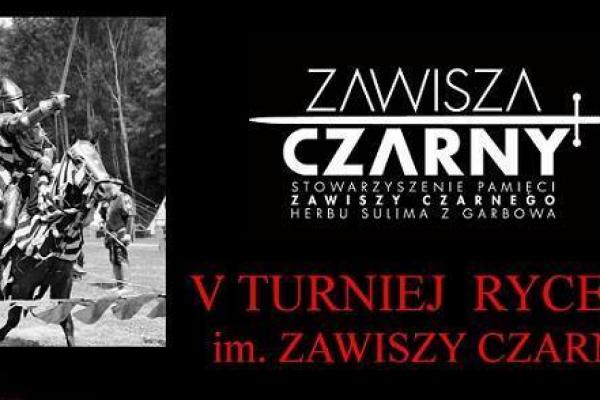 V TURNIEJ RYCERSKI im. ZAWISZY CZARNEGO