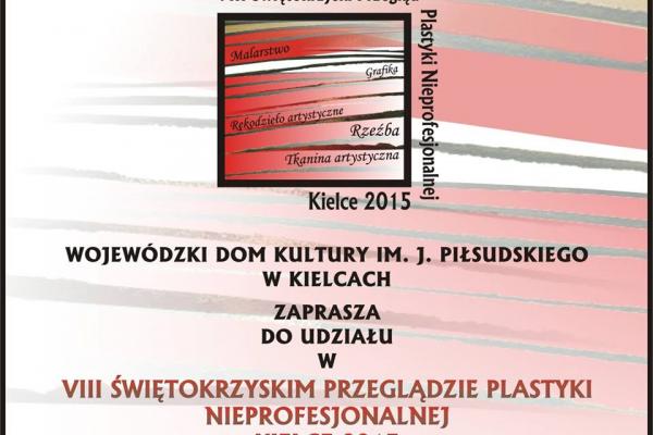 VIII Świętokrzyski Przegląd Plastyki Nieprofesjonalnej