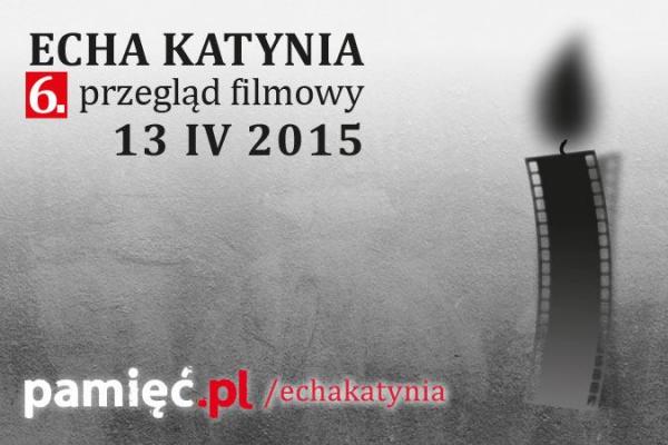 Przegląd filmowy „Echa Katynia”