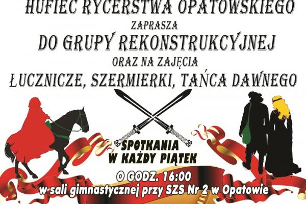 Hufiec Rycerstwa Opatowskiego zaprasza