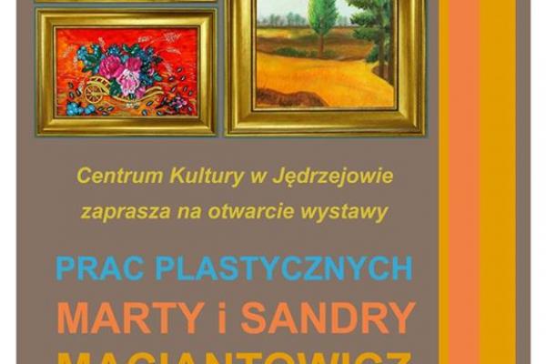 Wystawa Marty i Sandry Maciantowicz